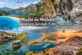 Muğla' da Mutlaka Görülmesi Gereken 5 Yer